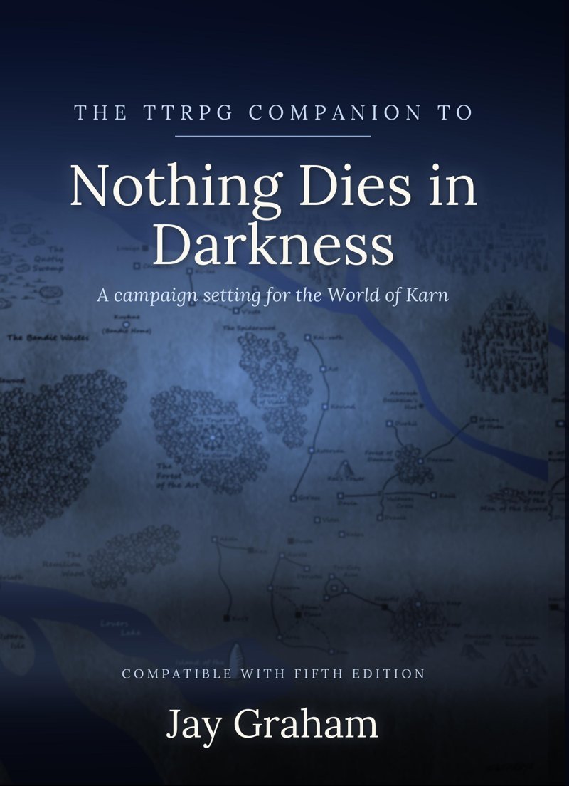 The TTRPG Companion to Nothing Dies in Darkness cover